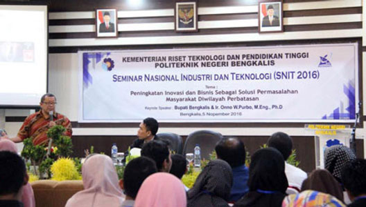 Politeknik Negeri Bengkalis Sukses Menggelar Seminar Nasional Industri dan Teknologi 2016