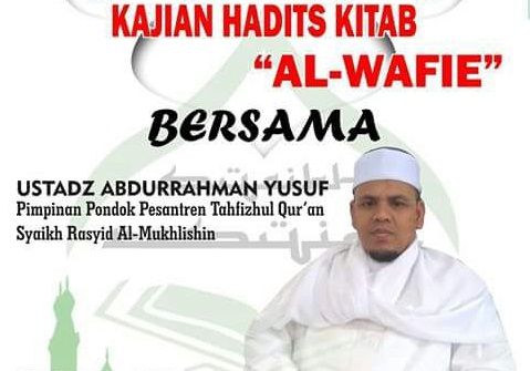 Ada..Kajian Hadis Kitab Al Wafie Dimulai di Lhokseumawe