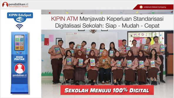 KIPIN ATM Memperkenalkan Teknologi eduSPOT Cara Belajar Baru Antara Guru dan Siswa