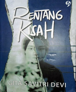 Memaknai Kehidupan melalui Kisah Perjalanan Hidup Gita Savitri Devi  dalam Novelnya “Rentang Kisah”