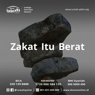 Zakat Itu Berat Pahalanya