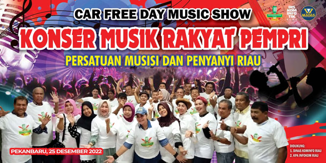 Minggu, PEMPRI Akan Menggelar Konser Musik Rakyat di "Car Free Day" Pekanbaru